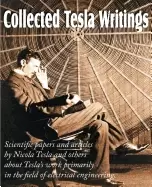 Image of collected tesla writings scientific papers and articles by tesla and others