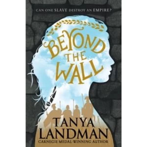 Image of Beyond the Wall by Tanya Landman (Paperback, 2017)