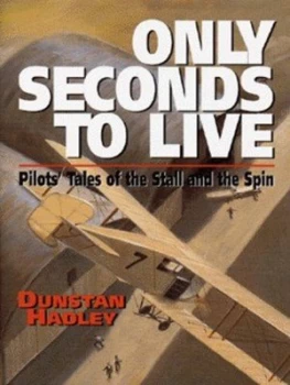 Image of Only Seconds to Live by Dunstan Hadley Hardback