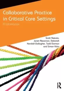 Image of Collaborative Practice in Critical Care Settings : A Workbook