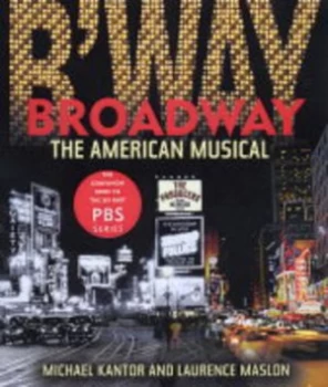 Image of Broadway by Laurence Maslon Hardback