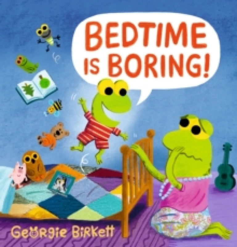 Image of Bedtime Is Boring! : A Cheery Street story for kids who won't go to sleep, for ages 3-7 Hardback