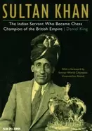Image of sultan khan the indian servant who became chess champion of the british emp