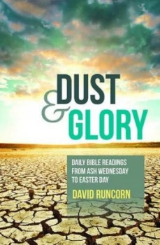 Image of Dust and Glory by David Runcorn Book