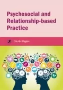 Image of Psychosocial and Relationship-based Practice