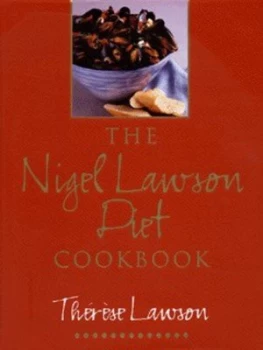 Image of The Nigel Lawson Diet Cookbook by Thrse Lawson Hardback