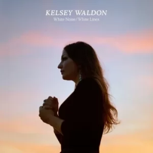 Image of Kelsey Waldon ‎- White Noise/White Lines Vinyl