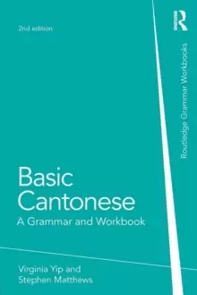 Image of Basic Cantonese : A Grammar and Workbook