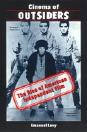 Image of cinema of outsiders the rise of american independent film