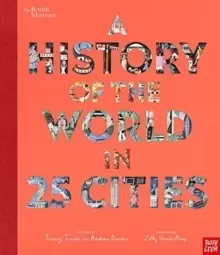 Image of British Museum: A History of the World in 25 Cities