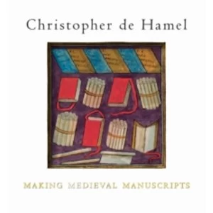 Image of Making Medieval Manuscripts