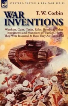 Image of War Inventions by T W Corbin Hardback