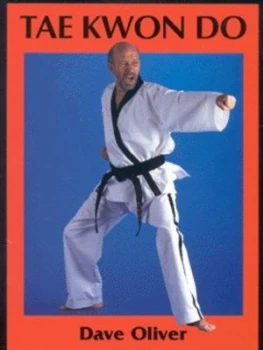 Image of Tae Kwon Do by Dave Oliver Paperback