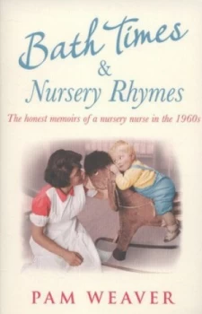 Image of Bath Times and Nursery Rhymes by Pam Weaver Paperback