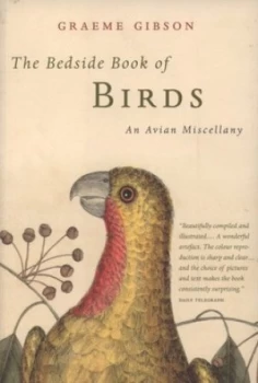 Image of The Bedside Book of Birds by Graeme Gibson Book
