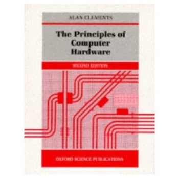 Image of The Principles of Computer Hardware by Alan Book