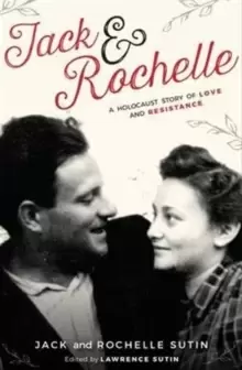 Image of Jack & Rochelle : A Holocaust Story of Love and Resistance