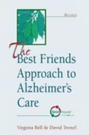 Image of The best friends approach to Alzheimers care by Virginia Bell