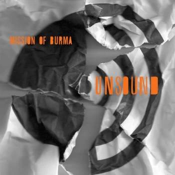 Image of Mission Of Burma - Unsound CD
