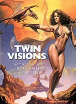 Image of Twin Visions by Boris Vallejo and Julie Bell Hardback