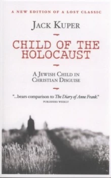 Image of Child of the Holocaust by Jack Kuper Paperback
