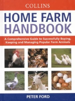 Image of Collins Home Farm Handbook by Peter Ford Hardback
