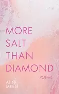 Image of more salt than diamond poems