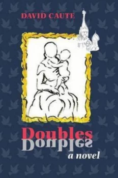 Image of Doubles by David Caute Paperback