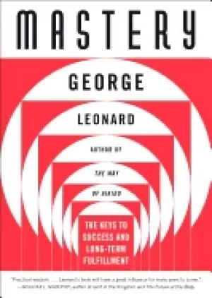 Image of mastery the keys to success and long term fulfillment leonard george