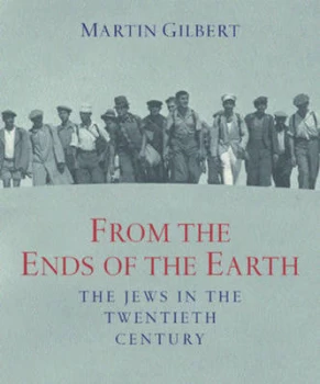 Image of From the Ends of the Earth by Martin Gilbert Hardback