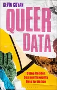 Image of queer data using gender sex and sexuality data for action