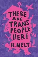 Image of there are trans people here