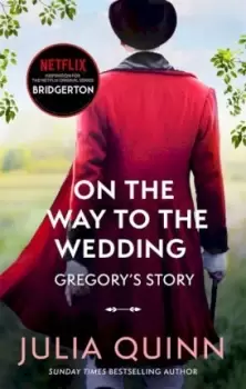 Image of Bridgerton: On The Way To The Wedding (Bridgertons Book by Julia Quinn