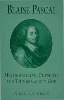 Image of Blaise Pascal by D. Adamson Hardback