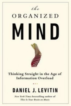 Image of The Organized Mind by Daniel J Levitin Paperback