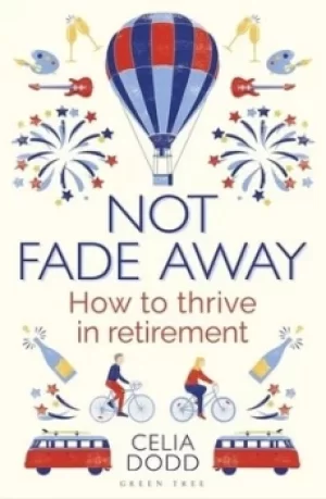 Image of Not fade away by Celia Dodd