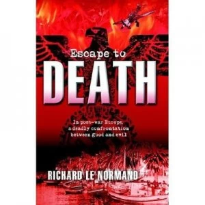Image of Escape to Death by Richard Le Normand Paperback