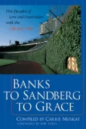 Image of banks to sandberg to grace five decades of love and frustration with the ch