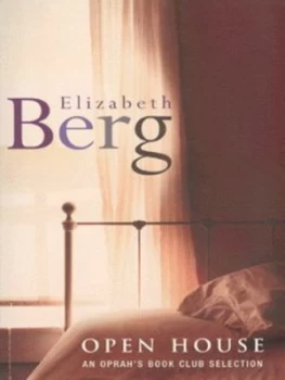 Image of Open House by Elizabeth Berg Book