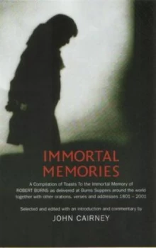 Image of Immortal Memories by John Cairney Hardback