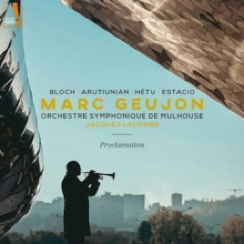 Image of Bloch/Arutiunian/Htu/Estacio: Proclamation CD / Album