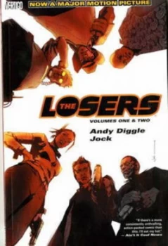 Image of The Losers. Volumes One and Two by Andy Diggle and Jock and Shawn Martinbrough Paperback