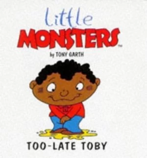 Image of Too-Late Toby by Tony Garth Book