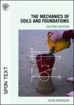 Image of Mechanics of Soil and Foundations by John Atkinson Paperback