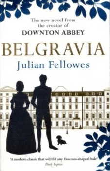 Image of Belgravia by Julian Fellowes Paperback