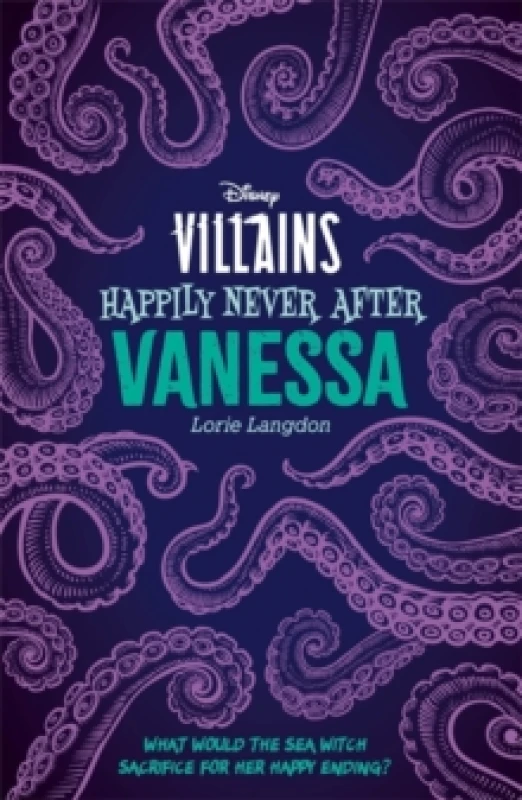 Image of Disney Villains Happily Never After: Vanessa Paperback / softback