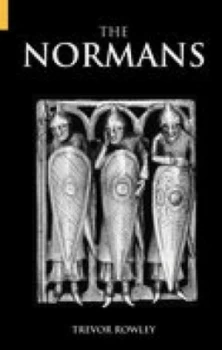 Image of The Normans by Trevor Rowley Book