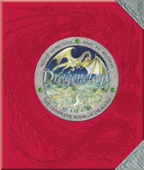 Image of Dr. Ernest Drakes Dragonology by Dr. Ernest Drake Hardback