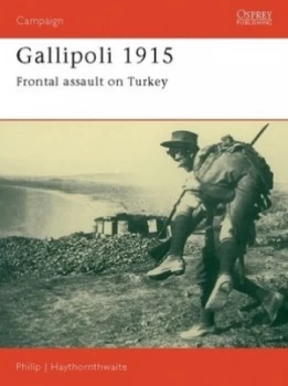 Image of Gallipoli 1915 by Philip Haythornthwaite Paperback