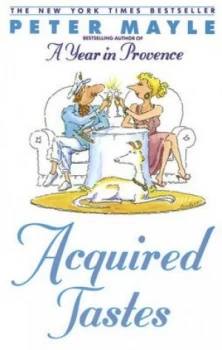 Image of Acquired Tastes by Peter Mayle Book